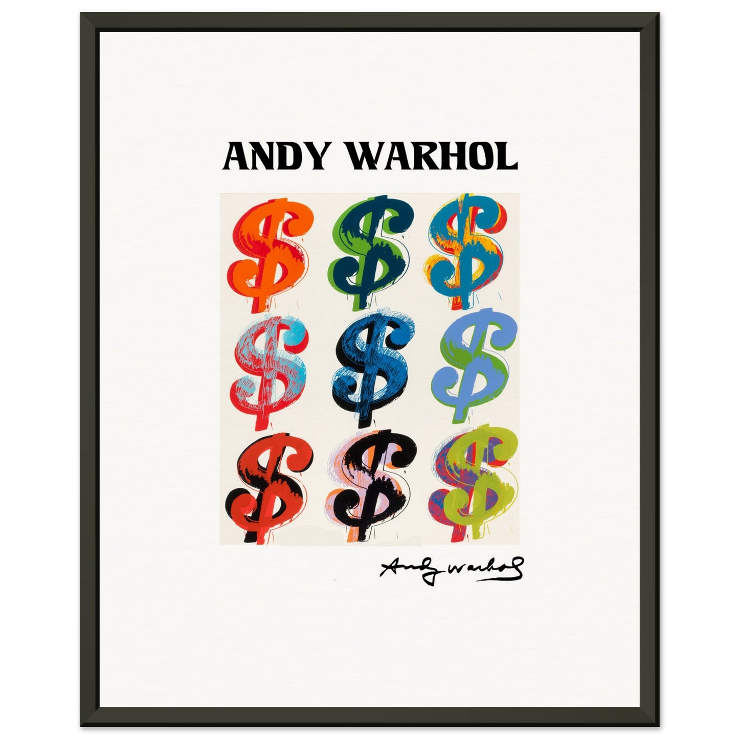 ANDY WARHOL - DOLLAR SIGN - MUSEUM MATTE POSTER IN METAL FRAME