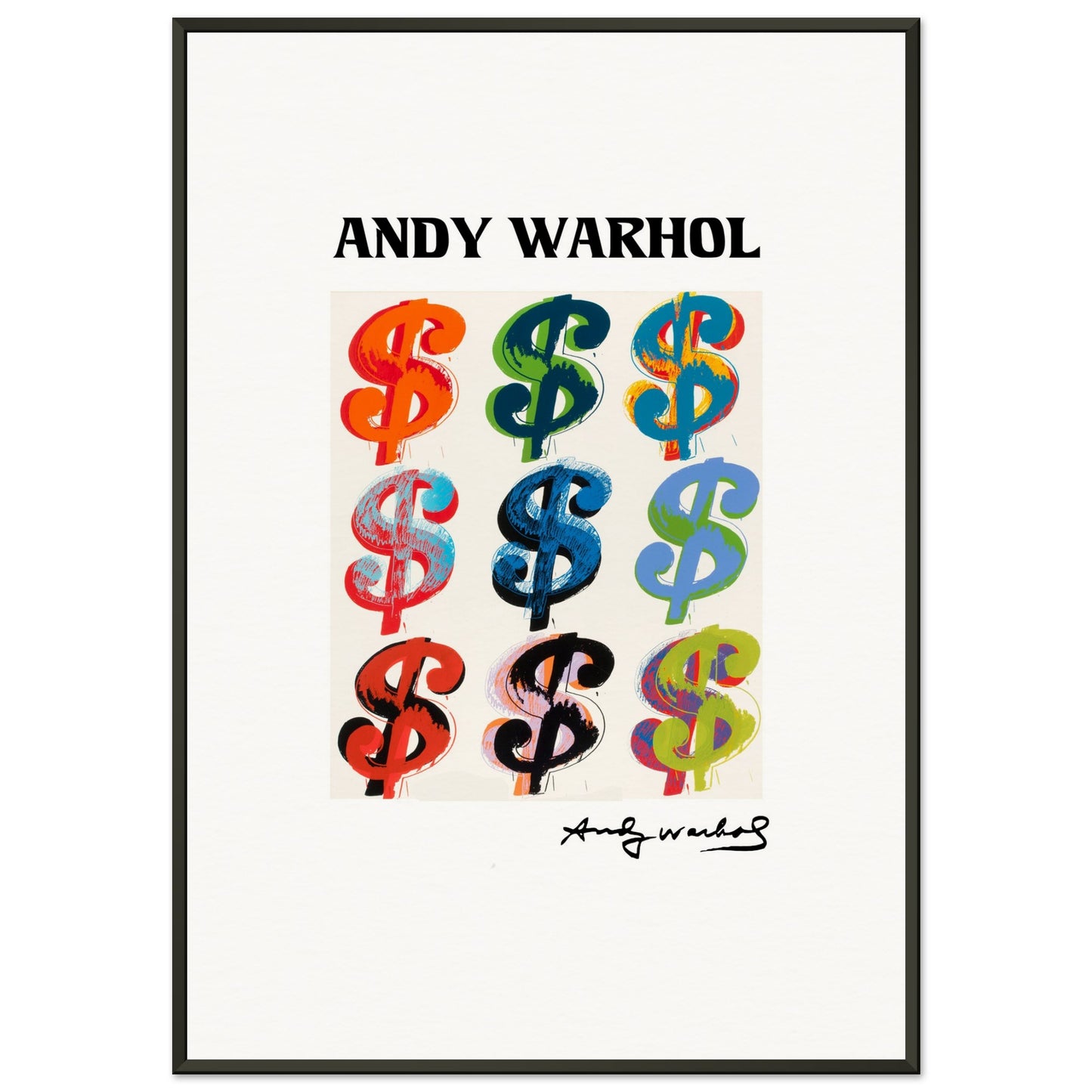 ANDY WARHOL - DOLLAR SIGN - MUSEUM MATTE POSTER IN METAL FRAME